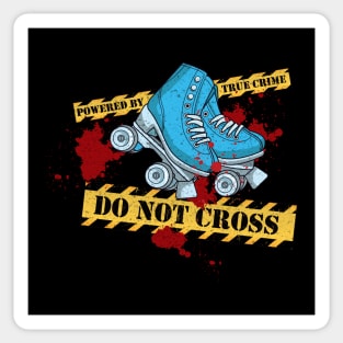 True Crime & Roller Derby - Crime Scene - Do Not Cross Sticker